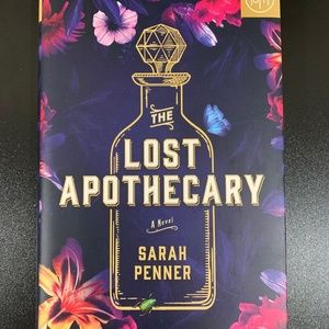The Lost Apothecary by Sarah Penner